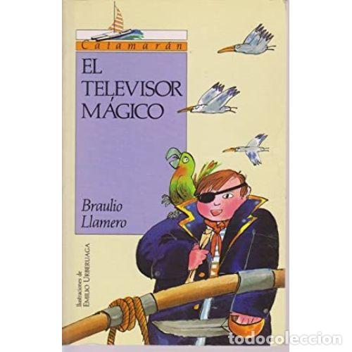 Libros: EL TELEVISOR M&Aacute;GICO - LLAMERO, BRAULIO - Foto 1