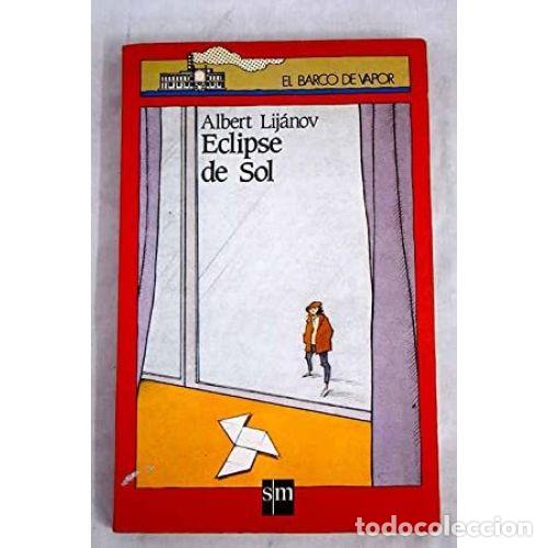 Libros: ECLIPSE DE SOL - LIJANOV, ALBERT - Foto 1