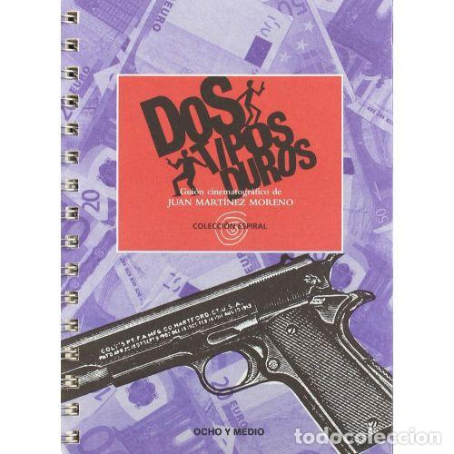 Libros: DOS TIPOS DUROS - MART&Iacute;NEZ MORENO, JUAN - Foto 1