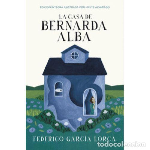 Libros: LA CASA BERNARDA ALBA - GARC&Iacute;A LORCA, FEDERICO - Foto 1