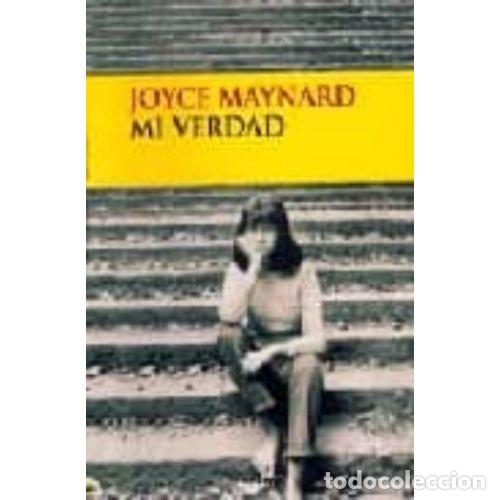 Libros: MI VERDAD - MAYNARD, JOYCE - Foto 1