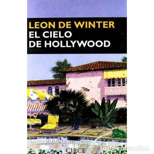 Libros: EL CIELO DE HOLLYWOOD - WINTER, LEON DE - Foto 1