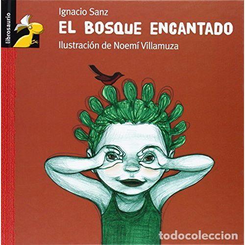 Libros: EL BOSQUE ENCANTADO - SANZ, IGNACIO - Foto 1