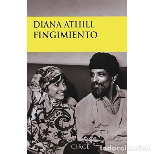 Libros: FINGIMIENTO - ATHILL, DIANA - Foto 1