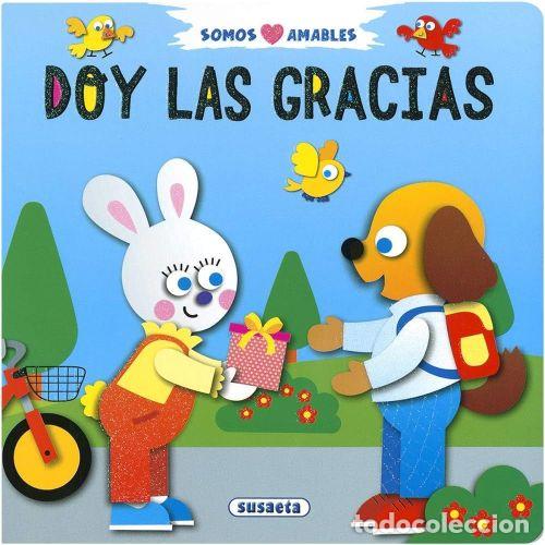 Libros: SOMOS AMABLES. DOY LAS GRACIAS - AAVV - Foto 1