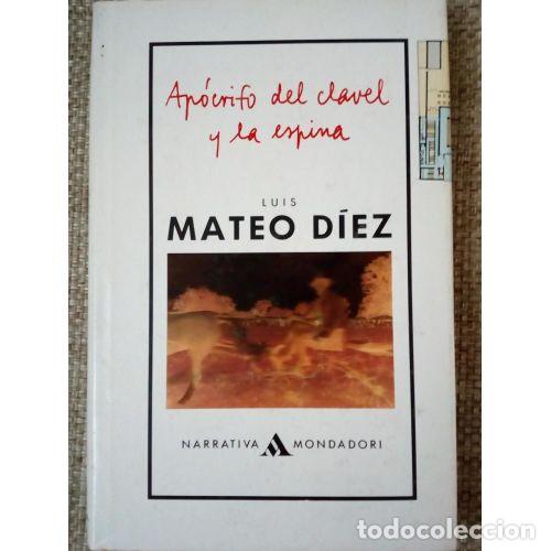 Libros: AP&Oacute;CRIFO DEL CLAVEL Y LA ESPINA - D&Iacute;EZ, LUIS MATEO - Foto 1