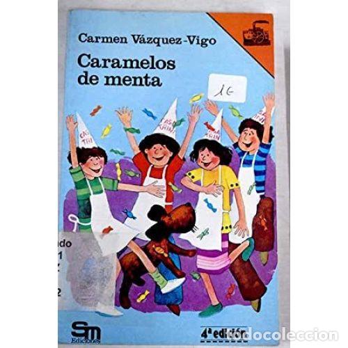 Libros: CARAMELOS DE MENTA - V&Aacute;ZQUEZ-VIGO, CARMEN - Foto 1