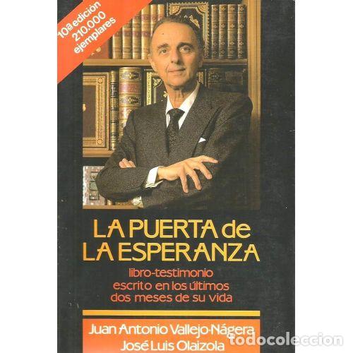Libros: LA PUERTA DE LA ESPERANZA - VALLEJO-N&Aacute;GERA, JUAN ANTONIO - Foto 1