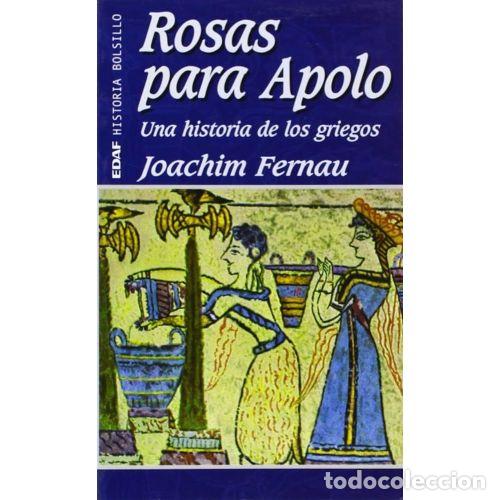 Libros: ROSAS PARA APOLO - FERNAU, JOACHIM - Foto 1