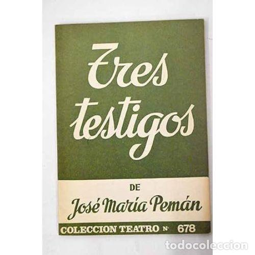 Libros: TRES TESTIGOS - PEM&Aacute;N, JOS&Eacute; MAR&Iacute;A - Foto 1