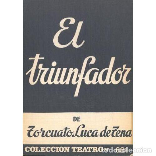 Libros: EL TRIUNFADOR - LUCA DE TENA, TORCUATO - Foto 1