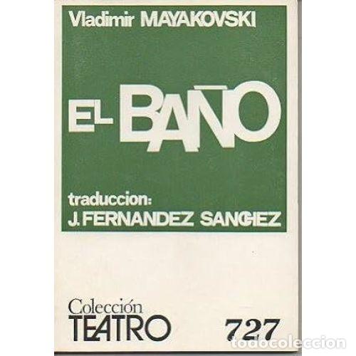 Libros: EL BA&Ntilde;O - MAYAKOVSKI, VLADIMIR - Foto 1