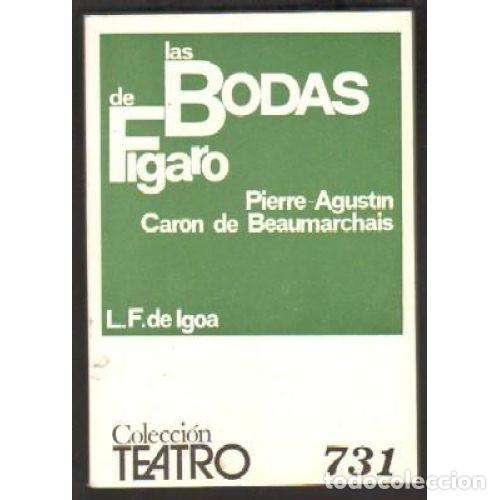 Libros: LAS BODAS DE F&Iacute;GARO - DE BEAUMARCHAIS, PIERRE AGUST&Iacute;N - Foto 1