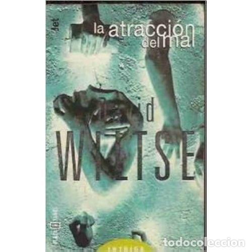 Libros: LA ATRACCI&Oacute;N DEL MAL - WILTSE, DAVID - Foto 1