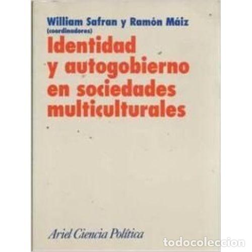 books: IDENTIDAD Y AUTOGOBIERNO EN SOCIEDADES MULTICULTURALES - AAVV