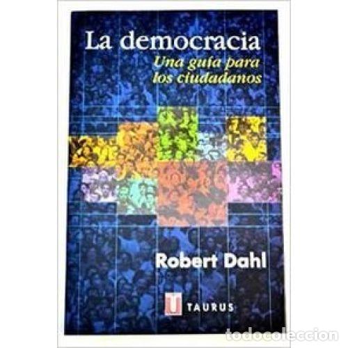 books: LA DEMOCRACIA. UNA GU&Iacute;A PARA LOS CIUDADANOS - DAHL, ROBERT ALAN
