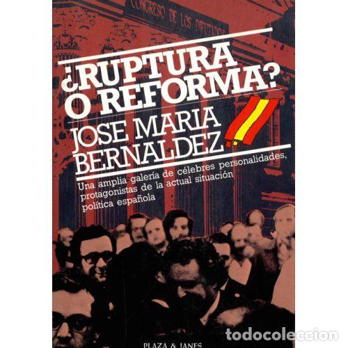 books: RUPTURA O REFORMA? - BERN&Aacute;LDEZ MONTALVO, JOS&Eacute; MAR&Iacute;A