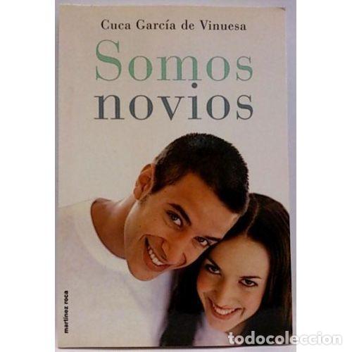 Libros: SOMOS NOVIOS - GARC&Iacute;A DE VINUESA, CUCA - Foto 1