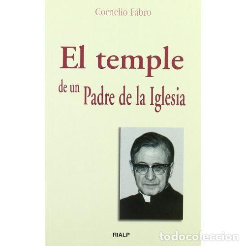 B&uuml;cher: EL TEMPLEO DE UN PADRE DE LA IGLESIA - FABRO, CORNELIO