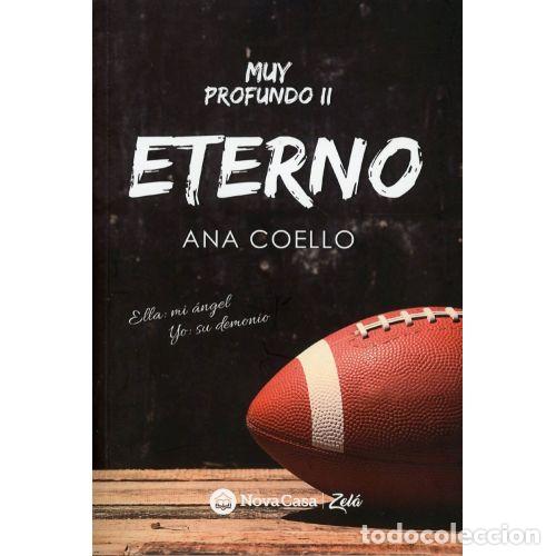 Libri di seconda mano: MUY PROFUNDO II. ETERNO - COELLO, ANA