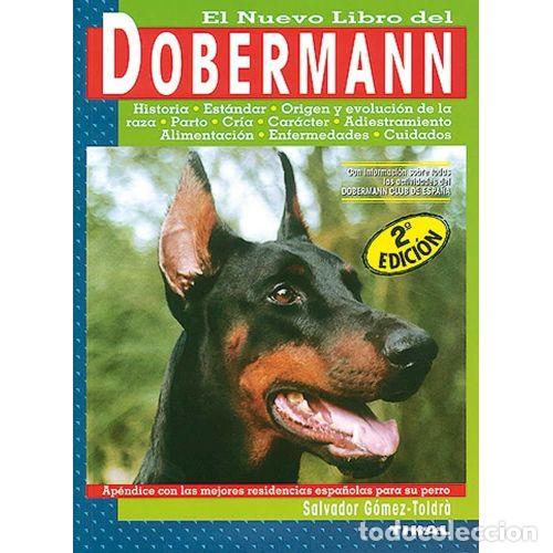 Libros: EL NUEVO LIBRO DEL DOBERMANN - G&Oacute;MEZ-TOLDR&Aacute;, SALVADOR - Foto 1