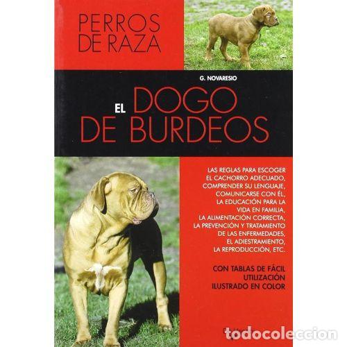 Libros: EL DOGO DE BURDEOS - NOVARESIO, GIUSEPPE - Foto 1
