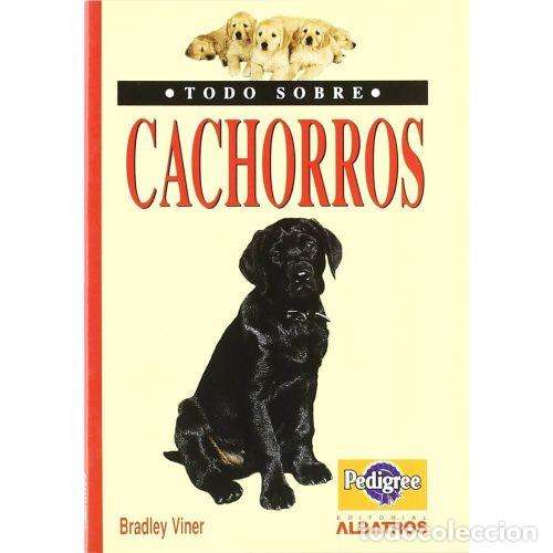 Libros: CACHORROS - VINER, BRADLEY - Foto 1