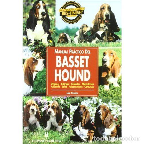 Libros: MANUAL PR&Aacute;CTICO DEL BASSET HOUND - PUSKAS, LISA - Foto 1