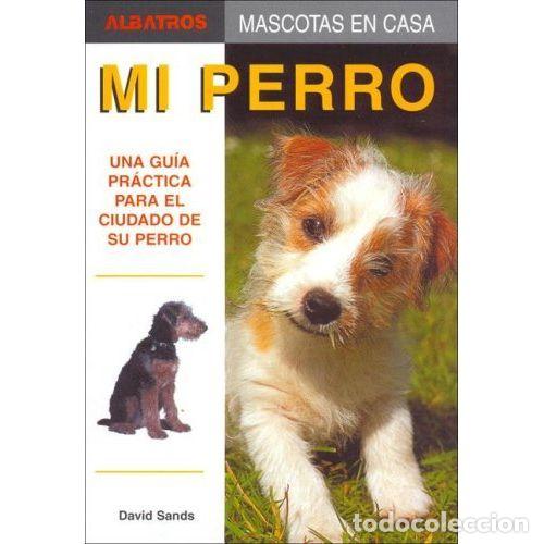 Libros: MI PERRO - SANDS, DAVID - Foto 1