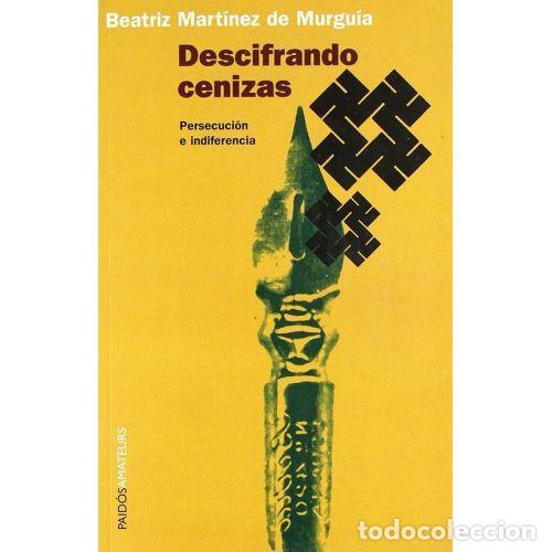 Libros: DESCIFRANDO CENIZAS - MART&Iacute;NEZ, BEATRIZ