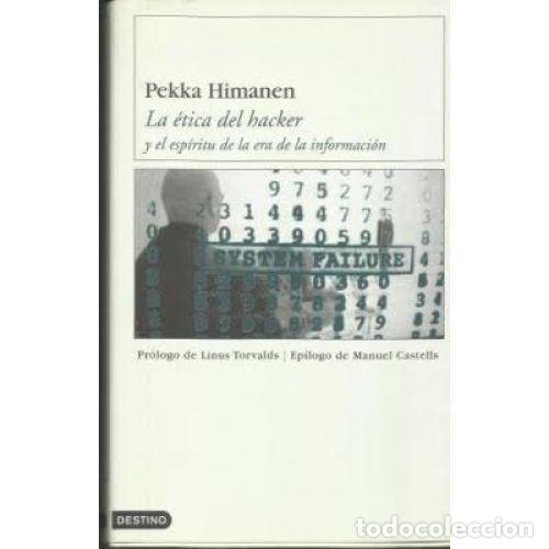 Libros: LA &Eacute;TICA DE HACKER - HIMANEN, PEKKA - Foto 1
