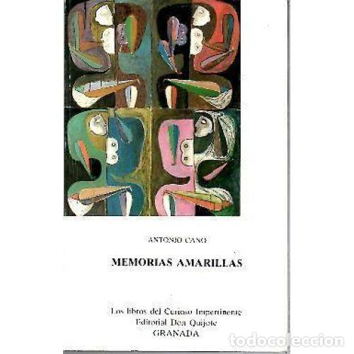 Libros: MEMORIAS AMARILLAS - CANO, ANTONIO - Foto 1