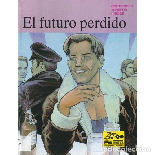 Libros: EL FUTURO PERDIDO - GOETZINGER, ANNIE - Foto 1