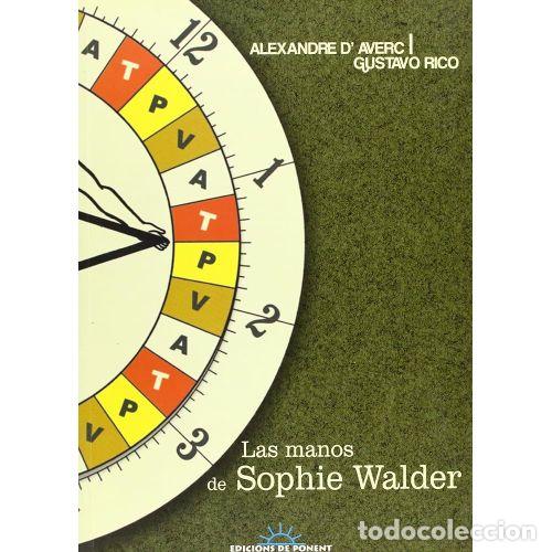 Libros: LAS MANOS DE SOPHIE WALDER - RICO, GUSTAVO - Foto 1