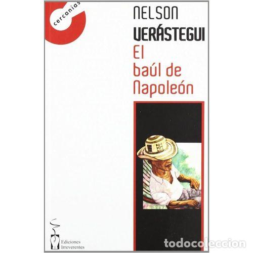 Libros: EL BA&Uacute;L DE NAPOLE&Oacute;N - VER&Aacute;STEGUI, NELSON - Foto 1