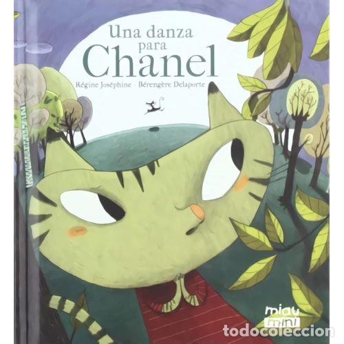 Libros: UNA DANZA PARA CHANEL - JOS&Eacute;PHINE, R&Eacute;GINE - Foto 1