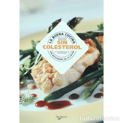 books: LA BUENA COCINA SIN COLESTEROL - CUVELLO Y GUAITI