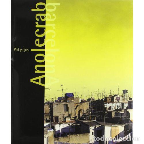 Libros: ANOLECRAB, PIEL Y OJOS - AAVV - Foto 1