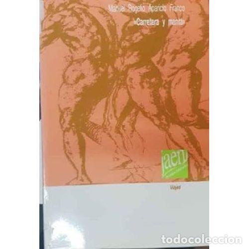 Libros: CARRETERA Y MANTA - APARICIO, ROGELIO - Foto 1