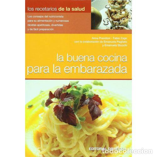Libri di seconda mano: LA BUENA COCINA PARA LA EMBARAZADA - AAVV