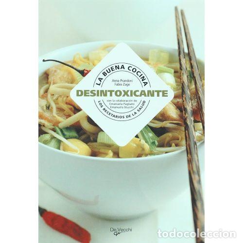 B&uuml;cher: LA BUENA COCINA DESINTOXICANTE - PRANDONI, ANNA