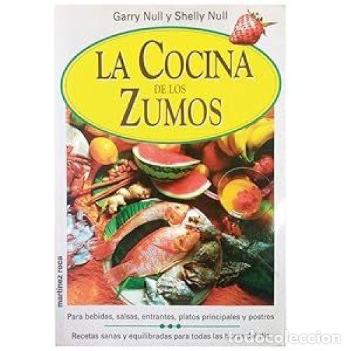 Libros: LA COCINA DE LOS ZUMOS - NULL, SHELL Y GARRY - Foto 1
