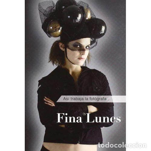 Livros em segunda m&atilde;o: AS&Iacute; TRABAJA LA FOT&Oacute;GRAFA FINA LUNES - LUNES, FINA