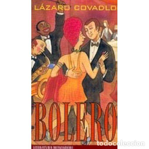 Libros: BOLERO - COVADLO GARELIK, L&Aacute;ZARO - Foto 1
