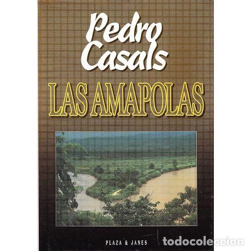 Libros: LAS AMAPOLAS - CASALS, PEDRO - Foto 1