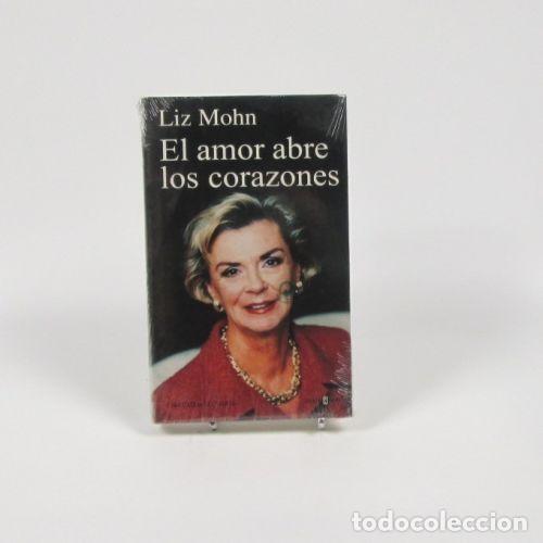 Libros: EL AMOR ABRE LOS CORAZONES - MOHN, LIZ - Foto 1
