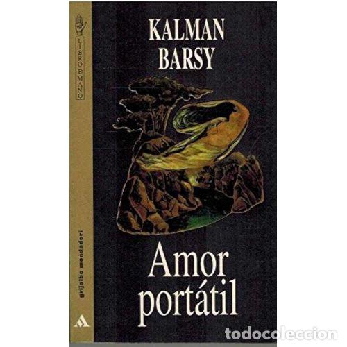 Libros: AMOR PORT&Aacute;TIL - BARSY, KALMAN - Foto 1