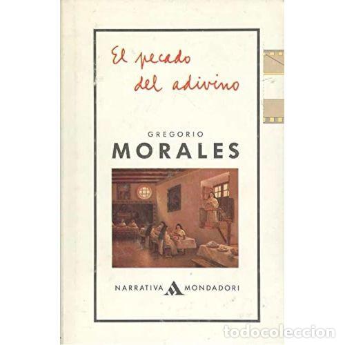 Libros: EL PECADO DEL ADIVINO - MORALES, GREGORIO - Foto 1