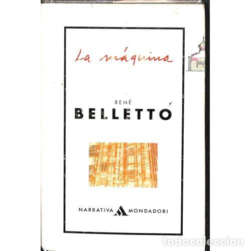 Libros: LA M&Aacute;QUINA - BELLETTO, RENE - Foto 1
