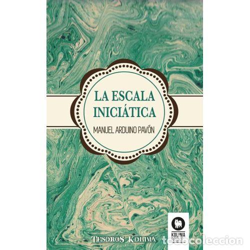 Libros: LA ESCALA INICI&Aacute;TICA - ARDUINO, MANUEL - Foto 1